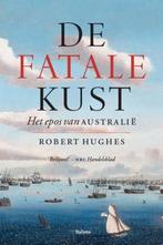 De fatale kust 9789460037597 Robert Hughes, Verzenden, Gelezen, Robert Hughes