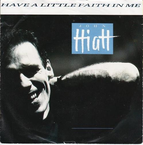 John Hiatt - Have A Little Faith In Me, Cd's en Dvd's, Vinyl | Rock, Gebruikt, Ophalen of Verzenden