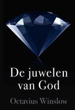 De juwelen van God 9789087184636 Octavius Winslow, Boeken, Verzenden, Zo goed als nieuw, Octavius Winslow