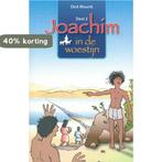 JOACHIM IN DE WOESTIJN 9789064512155 Dick Mourik, Verzenden, Zo goed als nieuw, Dick Mourik