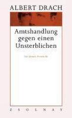 Amtshandlung gegen einen Unsterblichen 9783552052673, Gelezen, Albert Drach, Verzenden