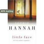 Little Face 9780340921463 Sophie Hannah, Boeken, Verzenden, Gelezen, Sophie Hannah