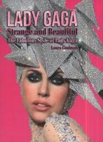 Lady Gaga: strange and beautiful : the fabulous style of, Gelezen, Laura Coulman, Verzenden
