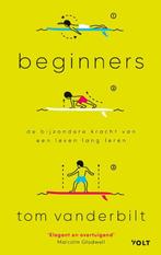 Beginners 9789021426716 Tom Vanderbilt, Boeken, Verzenden, Zo goed als nieuw, Tom Vanderbilt