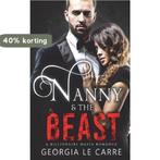 Nanny and the Beast 9781910575833 Georgia Le Carre, Verzenden, Zo goed als nieuw, Georgia Le Carre