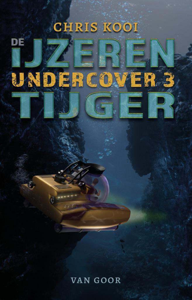 Undercover 3 - De ijzeren tijger (9789000382767, Chris Kooi), Boeken, Kinderboeken | Kleuters, Nieuw, Verzenden