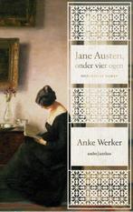 9789026336225 Jane Austen, onder vier ogen | Tweedehands, Boeken, Romans, Verzenden, Zo goed als nieuw, Anke Werker