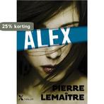 Alex / Verhoeven-reeks / 2 9789401601689 Pierre Lemaitre, Boeken, Verzenden, Gelezen, Pierre Lemaitre