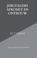 Cabaret, Ds. T.-Jeruzalems afkomst en ontrouw (nieuw), Verzenden, Nieuw