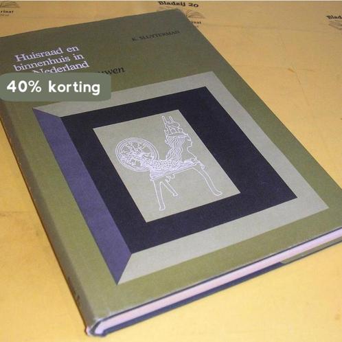 Huisraad en binnenhuis in Nederland in vroeger eeuwen, Boeken, Overige Boeken, Gelezen, Verzenden