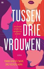 9789044363401 Tussen drie vrouwen | Tweedehands, Boeken, Romans, Verzenden, Zo goed als nieuw, Yvanka van der Zwaan