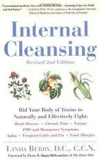 Internal Cleansing: Rid Your Body of Toxins to Naturally and, Boeken, Verzenden, Gelezen, Linda Berry