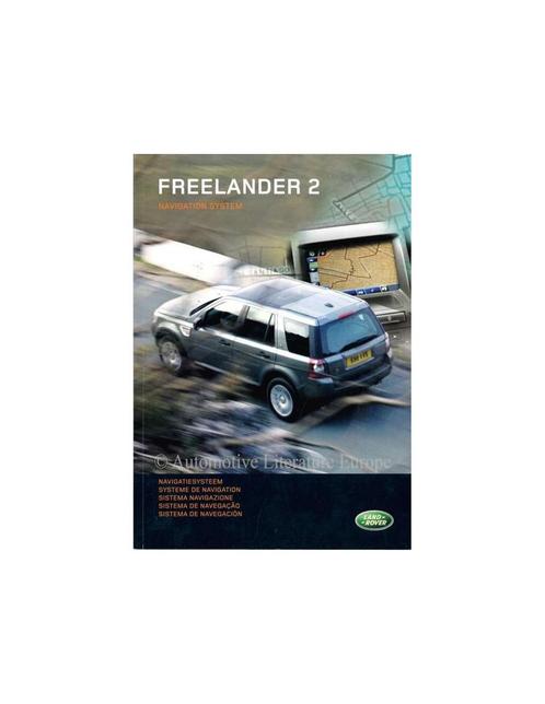 2007 LAND ROVER FREELANDER 2 NAVIGATIESYSTEEM, Auto diversen, Handleidingen en Instructieboekjes