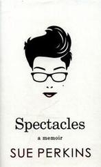 Spectacles by Sue Perkins (Hardback), Verzenden, Gelezen, Sue Perkins