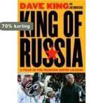 King of Russia 9780771029127 Dave King, Verzenden, Gelezen, Dave King