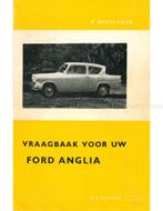 1954 - 1958 FORD ANGLIA | PREFECT | ESCORT| SQUIRE / ANGLIA, Auto diversen, Handleidingen en Instructieboekjes