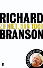 Zo niet, dan toch 9789022556610 Richard Branson, Verzenden, Gelezen, Richard Branson