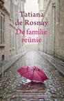 De familiereünie (9789026342684, Tatiana De Rosnay)