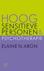 Hoog sensitieve personen en pyschotherapie 9789029573849, Boeken, Verzenden, Zo goed als nieuw, Elaine N. Aron
