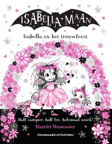 Isabella en het trouwfeest / Isabella Maan / 12, Boeken, Kinderboeken | Jeugd | onder 10 jaar, Zo goed als nieuw, Verzenden