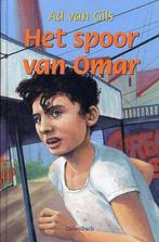 Het spoor van Omar 9789026611766 Ad Van Gils, Boeken, Kinderboeken | Jeugd | 10 tot 12 jaar, Verzenden, Gelezen, Ad Van Gils