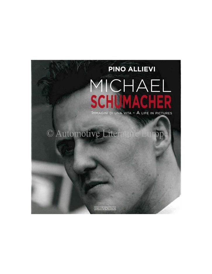 MICHAEL SCHUMACHER - IMMAGINI DI UNA VITA - A LIFE IN, Boeken, Auto's | Boeken