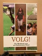 Volg! - Het Werkboek voor de gehoorzame hond, Ophalen of Verzenden, Gelezen, Honden