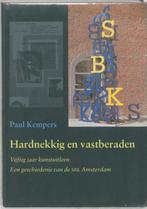 HARDNEKKIG EN VASTBERADEN 9789053304600 P. Kempers, Verzenden, Gelezen, P. Kempers