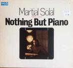 LP gebruikt - Martial Solal - Nothing But Piano (Netherla..., Cd's en Dvd's, Vinyl | Jazz en Blues, Zo goed als nieuw, Verzenden