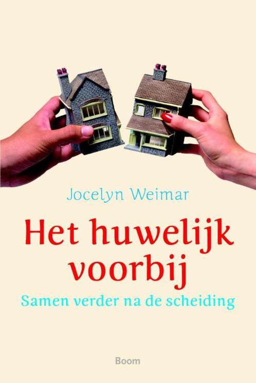 Het huwelijk voorbij 9789461055040 Jocelyn Weimar, Boeken, Psychologie, Gelezen, Verzenden