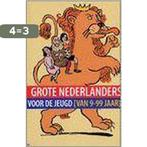 Grote Nederlanders Voor De Jeugd 9789076988634, Boeken, Verzenden, Zo goed als nieuw