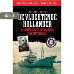 De vluchtende Hollander / True Crime 9789089755391, Boeken, Verzenden, Gelezen, Ron Moerenhout