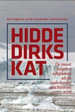 Het dagboek van de Amelandse walvisvaarder Hidde Dirks Kat, Boeken, Verzenden, Zo goed als nieuw, Hidde Dirks Kat