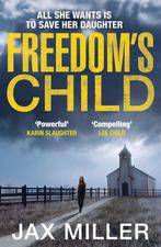 Freedoms Child 9780007595914 Jax Miller, Verzenden, Zo goed als nieuw, Jax Miller