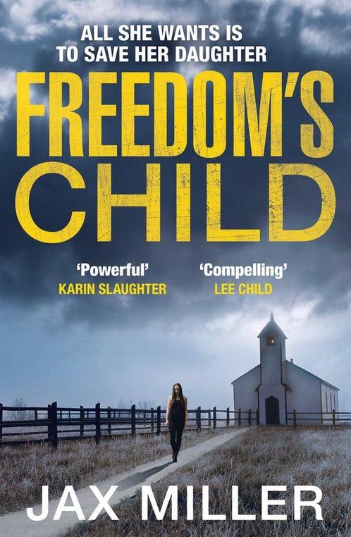 Freedoms Child 9780007595914 Jax Miller, Boeken, Taal | Engels, Zo goed als nieuw, Verzenden