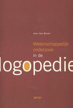 Wetenschappelijk onderzoek in de logopedie 9789462921740, Verzenden, Zo goed als nieuw, John van Borsel