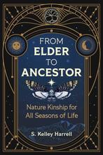 9781644116623 From Elder to Ancestor S. Kelley Harrell, Verzenden, Nieuw, S. Kelley Harrell