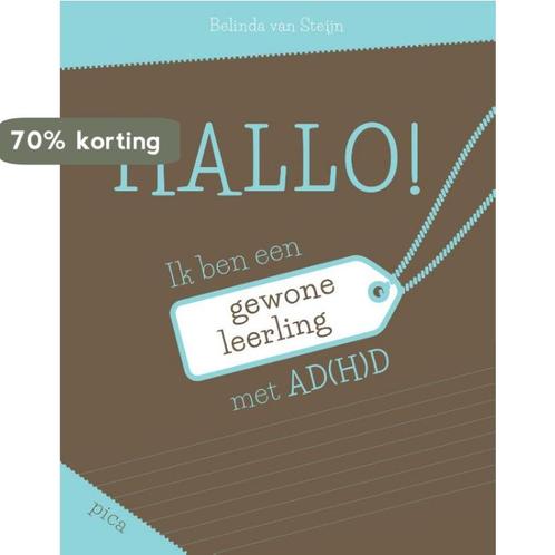 Hallo! Ik ben een gewone leerling met AD(H)D Blauw, Boeken, Psychologie, Gelezen, Verzenden