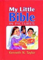 My Little Bible in Pictures (Bibles), Taylor, Kenneth N., Kenneth N. Taylor, Gelezen, Verzenden