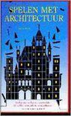 SPELEN MET ARCHITECTUUR 9789025400774 D. Eisen, Verzenden, Gelezen, D. Eisen