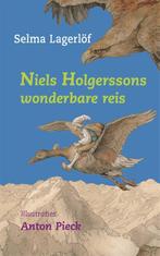 Niels Holgerssons wonderbare reis 9789025720902 Anton Pieck, Boeken, Kinderboeken | Jeugd | 10 tot 12 jaar, Gelezen, Anton Pieck, Selma Lagerlöf