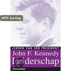 John F. Kennedy over Leiderschap 9789058710161 John Barnes, Verzenden, Gelezen, John Barnes
