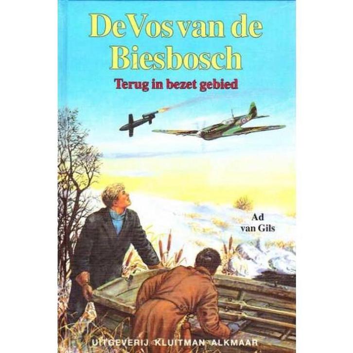 Terug in bezet gebied / De Vos van de Biesbosch / 3, Boeken, Kinderboeken | Jeugd | 10 tot 12 jaar, Gelezen, Verzenden