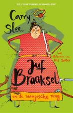 Juf Braaksel en de magische ring 9789048859986 Carry Slee, Boeken, Kinderboeken | Jeugd | onder 10 jaar, Verzenden, Gelezen, Carry Slee