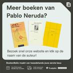 De lippen van de aarde 9789062659326 Pablo Neruda, Verzenden, Zo goed als nieuw, Pablo Neruda