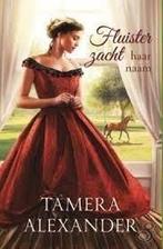 Fluister zacht haar naam / Bell Meade / 1 9789051944679, Verzenden, Gelezen, Tamera Alexander