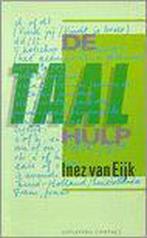 TAALHULP 9789025465506 Inez van Eijk, Boeken, Verzenden, Gelezen, Inez van Eijk