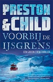 Voorbij de ijsgrens / Gideon Crew / 4 9789024577651, Boeken, Thrillers, Gelezen, Verzenden