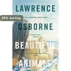 Beautiful Animals 9781784700379 Lawrence Osborne, Boeken, Verzenden, Gelezen, Lawrence Osborne