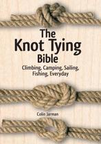 9781770852099 Knot Tying Bible Colin Jarman, Boeken, Verzenden, Nieuw, Colin Jarman